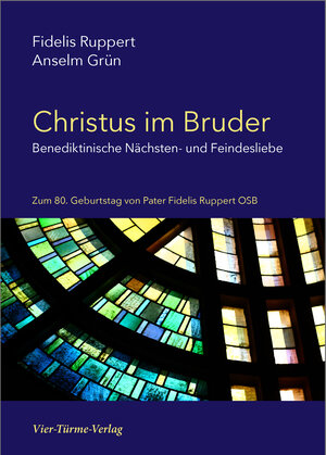 Buchcover Christus im Bruder | Fidelis Ruppert | EAN 9783736500006 | ISBN 3-7365-0000-9 | ISBN 978-3-7365-0000-6