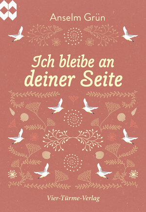 Buchcover Ich bleibe an deiner Seite | Anselm Grün | EAN 9783736500563 | ISBN 3-7365-0056-4 | ISBN 978-3-7365-0056-3