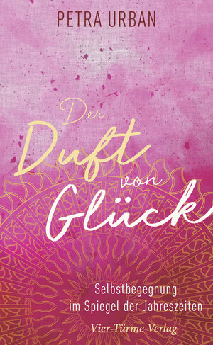 Buchcover Der Duft von Glück | Petra Urban | EAN 9783736502963 | ISBN 3-7365-0296-6 | ISBN 978-3-7365-0296-3