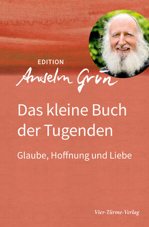 Buchcover Das kleine Buch der Tugenden | Anselm Grün | EAN 9783736505971 | ISBN 3-7365-0597-3 | ISBN 978-3-7365-0597-1