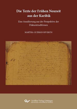 Buchcover Die Texte der Frühen Neuzeit aus der Karibik | Martha Guzmán | EAN 9783736965706 | ISBN 3-7369-6570-2 | ISBN 978-3-7369-6570-6