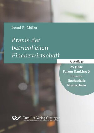 Buchcover Praxis der betrieblichen Finanzwirtschaft | Bernd R. Müller | EAN 9783736969452 | ISBN 3-7369-6945-7 | ISBN 978-3-7369-6945-2