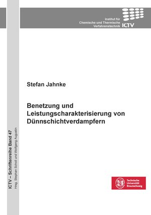 Buchcover Benetzung und Leistungscharakterisierung von Dünnschichtverdampfern | Stefan Jahnke | EAN 9783736969650 | ISBN 3-7369-6965-1 | ISBN 978-3-7369-6965-0