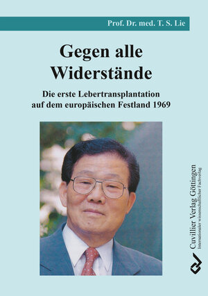 Buchcover Gegen alle Widerstände | Tschung-Su Lie | EAN 9783736970168 | ISBN 3-7369-7016-1 | ISBN 978-3-7369-7016-8