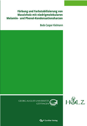 Buchcover Färbung und Farbstabilisierung von Massivholz mit niedrigmolekularen Melamin- und Phenol-Kondensationsharzen | Bodo Caspar Kielmann | EAN 9783736970243 | ISBN 3-7369-7024-2 | ISBN 978-3-7369-7024-3
