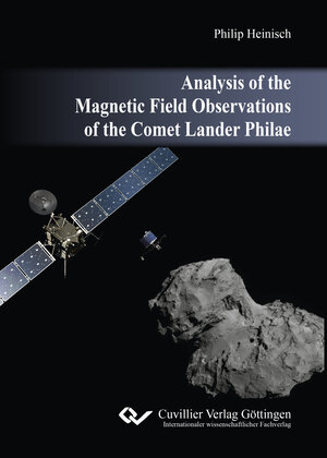 Buchcover Analysis of the Magnetic Field Observations of the Comet Lander Philae | Philip Heinisch | EAN 9783736970403 | ISBN 3-7369-7040-4 | ISBN 978-3-7369-7040-3