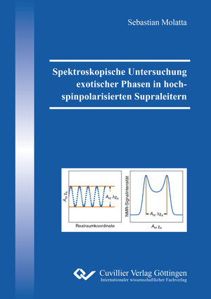Buchcover Spektroskopische Untersuchung exotischer Phasen in hochspinpolarisierten Supraleitern | Sebastian Molatta | EAN 9783736970571 | ISBN 3-7369-7057-9 | ISBN 978-3-7369-7057-1