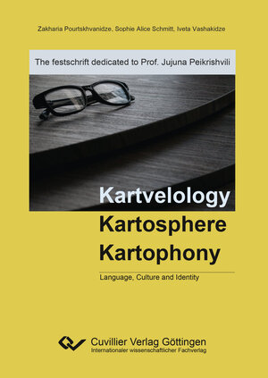 Buchcover Kartvelology, Kartosphere, Kartophony | Zakharia Pourtskhvanidze | EAN 9783736970656 | ISBN 3-7369-7065-X | ISBN 978-3-7369-7065-6