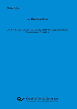 Buchcover Der Flüchtlingsstrom | Michael Pleister | EAN 9783736970670 | ISBN 3-7369-7067-6 | ISBN 978-3-7369-7067-0