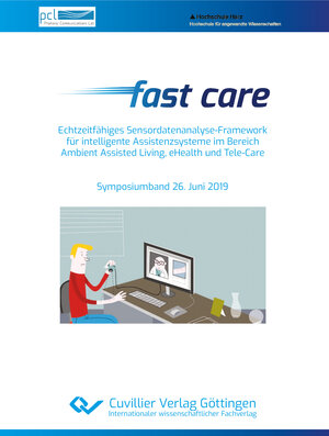 Buchcover Fast care – Echtzeitfähiges Sensordatenanalyse-Framework für intelligente Assistenzsysteme im Bereich Ambient Assisted Living, eHealth und Tele-Care  | EAN 9783736971110 | ISBN 3-7369-7111-7 | ISBN 978-3-7369-7111-0