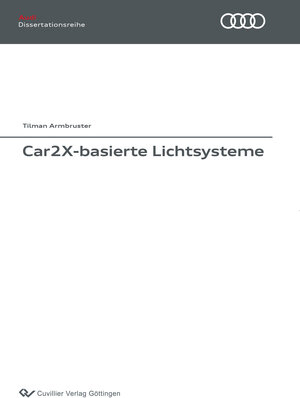 Buchcover Car2X-basierte Lichtsysteme | Tilman Armbruster | EAN 9783736971295 | ISBN 3-7369-7129-X | ISBN 978-3-7369-7129-5