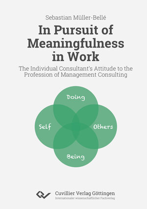 Buchcover In Pursuit of Meaningfulness in Work | Sebastian Müller-Bellé | EAN 9783736971684 | ISBN 3-7369-7168-0 | ISBN 978-3-7369-7168-4