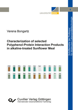 Buchcover Characterization of selected Polyphenol-Protein Interaction Products in alkaline-treated Sunflower Meal | Verena Bongartz | EAN 9783736971806 | ISBN 3-7369-7180-X | ISBN 978-3-7369-7180-6