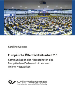 Buchcover Europäische Öffentlichkeitsarbeit 2.0 | Karoline Oelsner | EAN 9783736972025 | ISBN 3-7369-7202-4 | ISBN 978-3-7369-7202-5