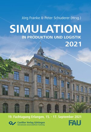 Buchcover Simulation in Produktion und Logistik 2021 | Jörg Franke | EAN 9783736974791 | ISBN 3-7369-7479-5 | ISBN 978-3-7369-7479-1