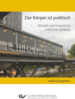 Buchcover Der Körper ist politisch | Ingeborg Siggelkow | EAN 9783736975026 | ISBN 3-7369-7502-3 | ISBN 978-3-7369-7502-6