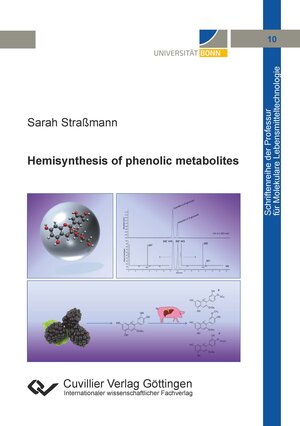 Buchcover Hemisynthesis of phenolic metabolites | Sarah Straßmann | EAN 9783736975255 | ISBN 3-7369-7525-2 | ISBN 978-3-7369-7525-5