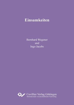 Buchcover Einsamkeiten | Bernhard Wegener | EAN 9783736975309 | ISBN 3-7369-7530-9 | ISBN 978-3-7369-7530-9