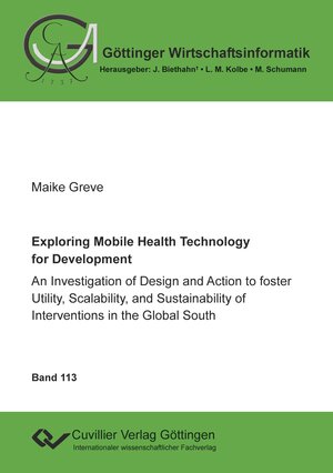 Buchcover Exploring Mobile Health Technology for Development | Maike Greve | EAN 9783736975705 | ISBN 3-7369-7570-8 | ISBN 978-3-7369-7570-5