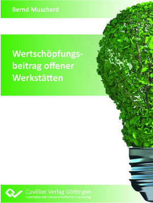 Buchcover Wertschöpfungsbeitrag offener Werkstätten | Bernd Muschard | EAN 9783736976276 | ISBN 3-7369-7627-5 | ISBN 978-3-7369-7627-6
