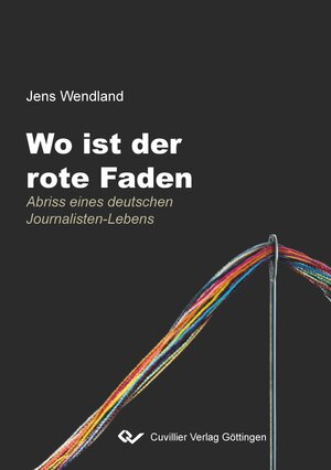 Buchcover Wo ist der rote Faden | Jens Wendland | EAN 9783736979635 | ISBN 3-7369-7963-0 | ISBN 978-3-7369-7963-5