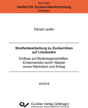 Buchcover Streifenbearbeitung zu Zuckerrüben auf Lössboden | Daniel Laufer | EAN 9783736984172 | ISBN 3-7369-8417-0 | ISBN 978-3-7369-8417-2