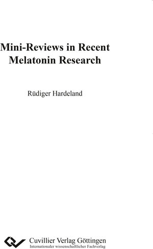 Buchcover Mini-Reviews in Recent Melatonin Research | Rüdiger Hardeland | EAN 9783736986770 | ISBN 3-7369-8677-7 | ISBN 978-3-7369-8677-0