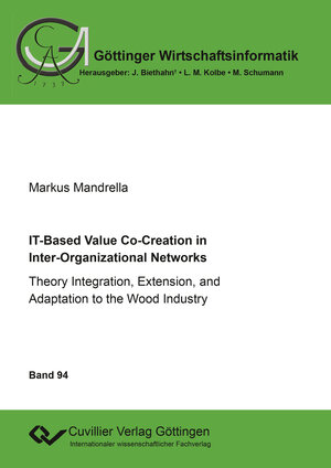 Buchcover IT-Based Value Co-Creation in Inter-Organizational Networks | Markus Mandrella | EAN 9783736986954 | ISBN 3-7369-8695-5 | ISBN 978-3-7369-8695-4