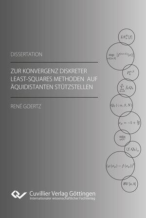 Buchcover Zur Konvergenz diskreter Least-Squares Methoden auf äquidistanten Stützstellen | René Goertz | EAN 9783736987432 | ISBN 3-7369-8743-9 | ISBN 978-3-7369-8743-2