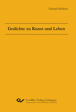 Buchcover Gedichte zu Kunst und Leben | Eduard Schäfers | EAN 9783736998179 | ISBN 3-7369-9817-1 | ISBN 978-3-7369-9817-9