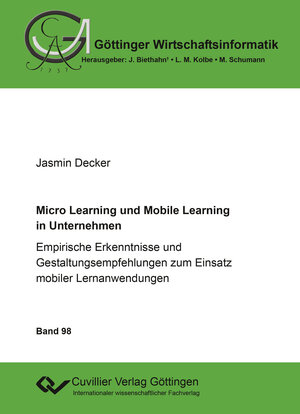 Buchcover Micro Learning und Mobile Learning in Unternehmen | Jasmin Decker | EAN 9783736998353 | ISBN 3-7369-9835-X | ISBN 978-3-7369-9835-3