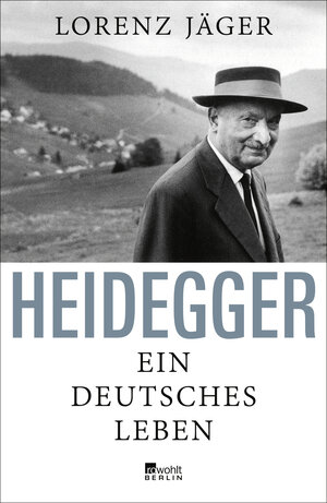 Buchcover Heidegger | Lorenz Jäger | EAN 9783737100366 | ISBN 3-7371-0036-5 | ISBN 978-3-7371-0036-6