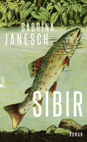 Buchcover Sibir | Sabrina Janesch | EAN 9783737101493 | ISBN 3-7371-0149-3 | ISBN 978-3-7371-0149-3