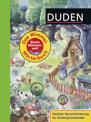 Buchcover Duden: Das Wimmel-Wörterbuch - Bunte Märchenwelt  | EAN 9783737330510 | ISBN 3-7373-3051-4 | ISBN 978-3-7373-3051-0