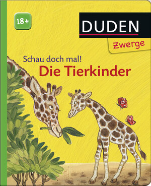 Buchcover Schau doch mal! Die Tierkinder | Jutta Wilke | EAN 9783737330718 | ISBN 3-7373-3071-9 | ISBN 978-3-7373-3071-8