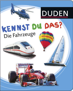 Buchcover Duden 12+: Kennst du das? Die Fahrzeuge  | EAN 9783737330923 | ISBN 3-7373-3092-1 | ISBN 978-3-7373-3092-3