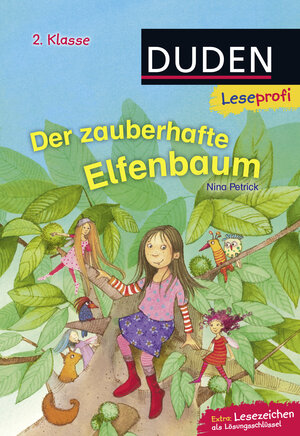 Buchcover Duden Leseprofi – Der zauberhafte Elfenbaum, 2. Klasse | Nina Petrick | EAN 9783737332323 | ISBN 3-7373-3232-0 | ISBN 978-3-7373-3232-3
