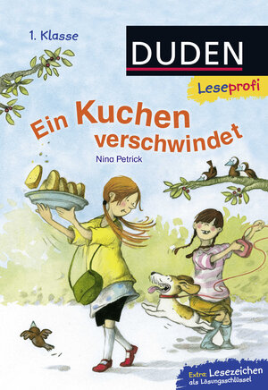 Buchcover Duden Leseprofi – Ein Kuchen verschwindet, 1. Klasse | Nina Petrick | EAN 9783737332842 | ISBN 3-7373-3284-3 | ISBN 978-3-7373-3284-2