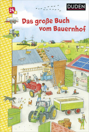 Buchcover Duden 24+: Das große Buch vom Bauernhof | Christina Braun | EAN 9783737333467 | ISBN 3-7373-3346-7 | ISBN 978-3-7373-3346-7