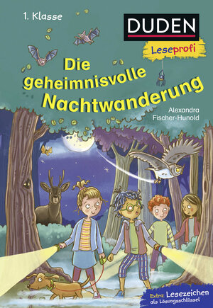 Buchcover Duden Leseprofi – Die geheimnisvolle Nachtwanderung, 1. Klasse | Alexandra Fischer-Hunold | EAN 9783737334792 | ISBN 3-7373-3479-X | ISBN 978-3-7373-3479-2