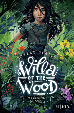 Buchcover Willa of the Wood – Das Geheimnis der Wälder | Robert Beatty | EAN 9783737341721 | ISBN 3-7373-4172-9 | ISBN 978-3-7373-4172-1