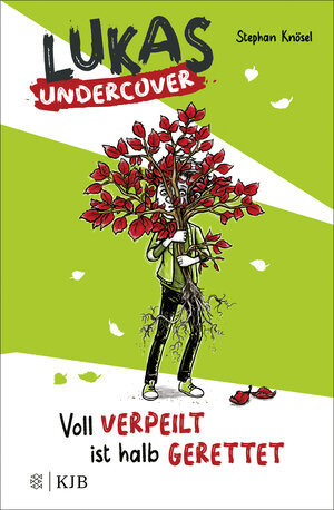 Buchcover Lukas Undercover – Voll verpeilt ist halb gerettet | Stephan Knösel | EAN 9783737342421 | ISBN 3-7373-4242-3 | ISBN 978-3-7373-4242-1