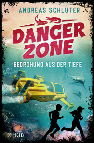 Buchcover Dangerzone – Bedrohung aus der Tiefe | Andreas Schlüter | EAN 9783737342872 | ISBN 3-7373-4287-3 | ISBN 978-3-7373-4287-2