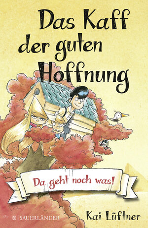 Buchcover Das Kaff der guten Hoffnung – Da geht noch was! | Kai Lüftner | EAN 9783737350518 | ISBN 3-7373-5051-5 | ISBN 978-3-7373-5051-8