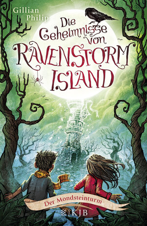 Buchcover Die Geheimnisse von Ravenstorm Island – Der Mondsteinturm | Gillian Philip | EAN 9783737352154 | ISBN 3-7373-5215-1 | ISBN 978-3-7373-5215-4