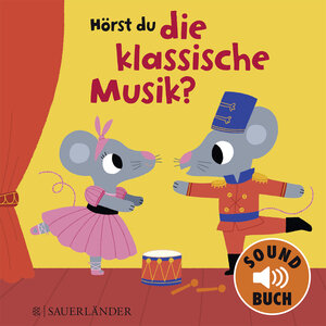 Buchcover Hörst du die klassische Musik? (Soundbuch)  | EAN 9783737354349 | ISBN 3-7373-5434-0 | ISBN 978-3-7373-5434-9