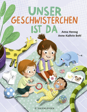 Buchcover Unser Geschwisterchen ist da! | Anna Herzog | EAN 9783737355575 | ISBN 3-7373-5557-6 | ISBN 978-3-7373-5557-5
