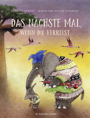 Buchcover Das nächste Mal, wenn du verreist | Annette Herzog | EAN 9783737355933 | ISBN 3-7373-5593-2 | ISBN 978-3-7373-5593-3