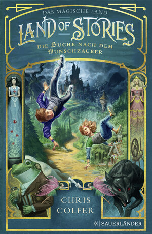 Buchcover Land of Stories: Das magische Land – Die Suche nach dem Wunschzauber | Chris Colfer | EAN 9783737356329 | ISBN 3-7373-5632-7 | ISBN 978-3-7373-5632-9