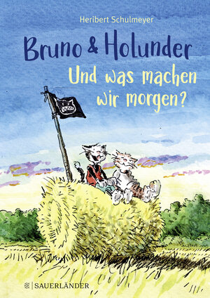Buchcover Bruno und Holunder. Und was machen wir morgen? | Heribert Schulmeyer | EAN 9783737357647 | ISBN 3-7373-5764-1 | ISBN 978-3-7373-5764-7